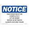 Signmission OSHA Notice Sign, 7" Height, Rigid Plastic, This Door Must Be Completely Up Or Down Sign, Landscape OS-NS-P-710-L-18598 - alternate 1